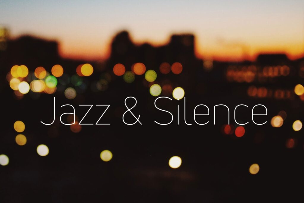 Jazz & Silence – die etwas andere Eucharistiefeier