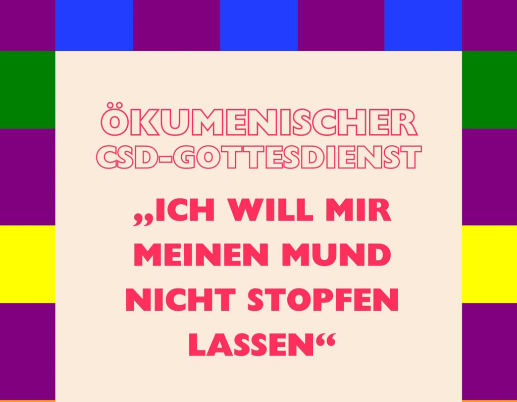 CSD-Gottesdienst: „Ich will mir meinen Mund nicht stopfen lassen!“