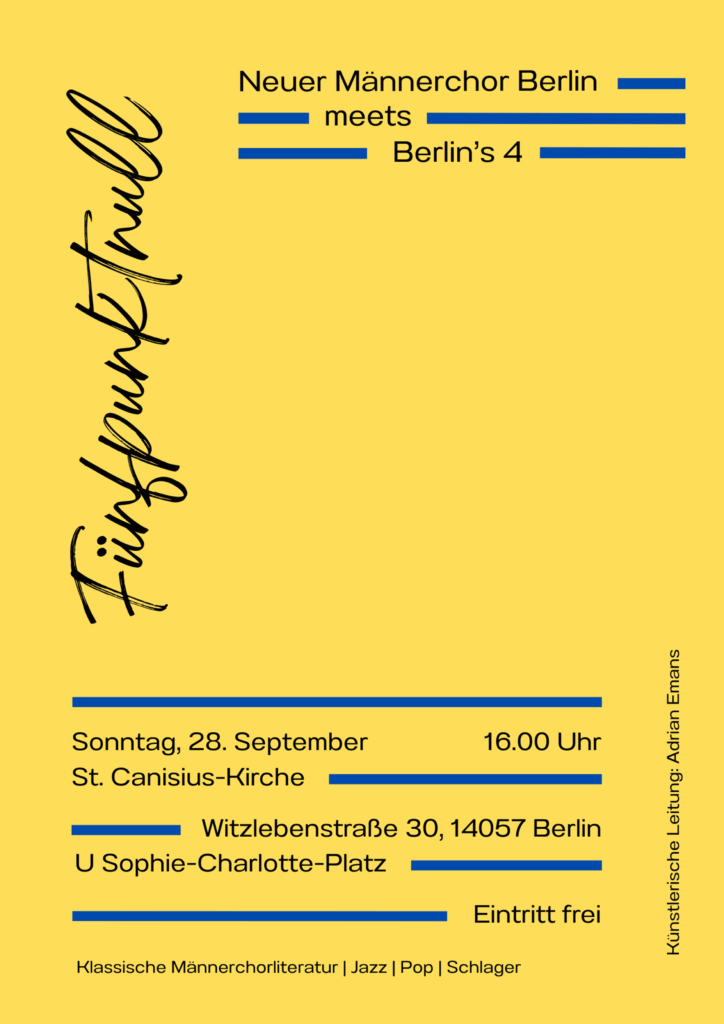 Fünfpunktnull – Neuer Männerchor Berlin meets Berlin’s 4