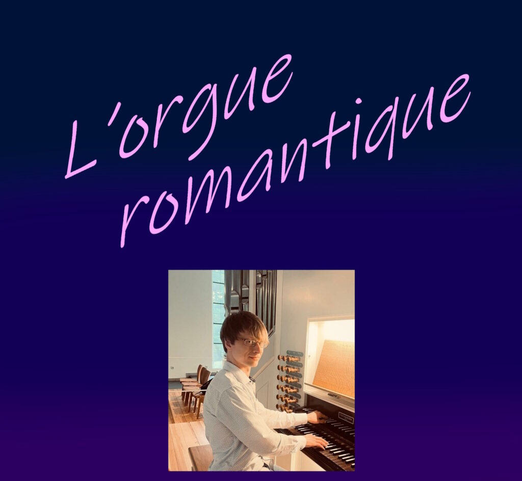 L’orgue romantique