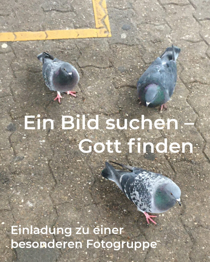 Ein Bild suchen – Gott finden