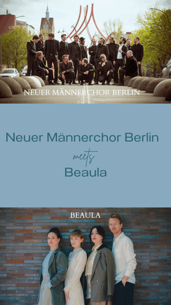 SECHSPUNKTNULL – Neuer Männerchor Berlin meets Beaula